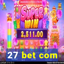 27 bet com